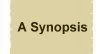 A Synopsis